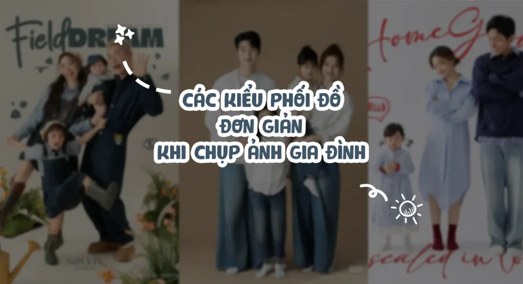 bìa ảnh các kiểu phối đồ đơn giản khi chụp ảnh gia đình
