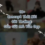 10 concept thôi nôi đời thường đẹp gần gũi